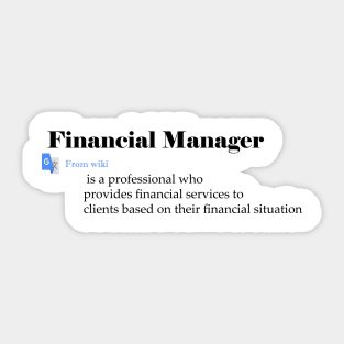 Funny Financial manager definition Sticker